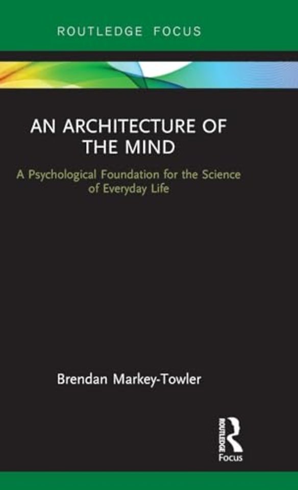 Architecture of the Mind