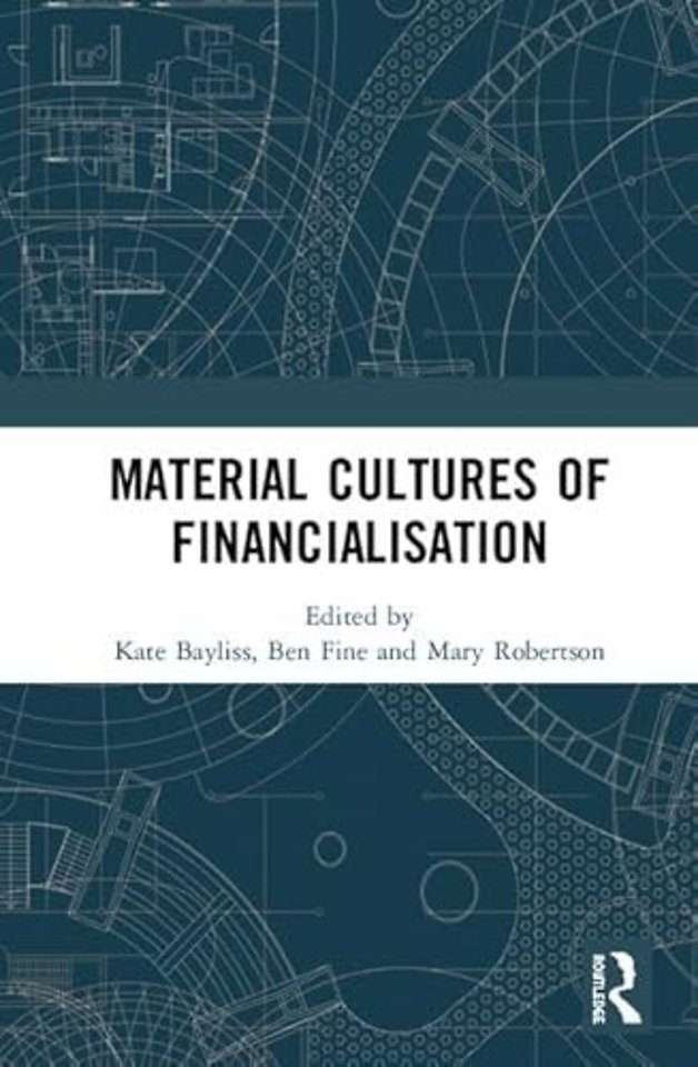 Material Cultures of Financialisation