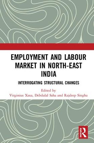 Employment and Labour Market in North-East India