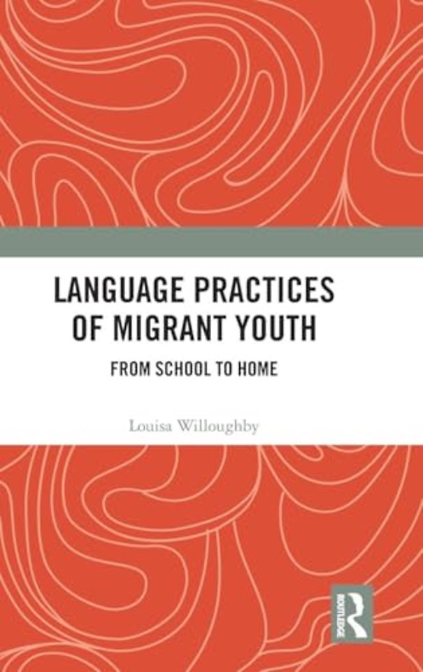 Language Practices of Migrant Youth