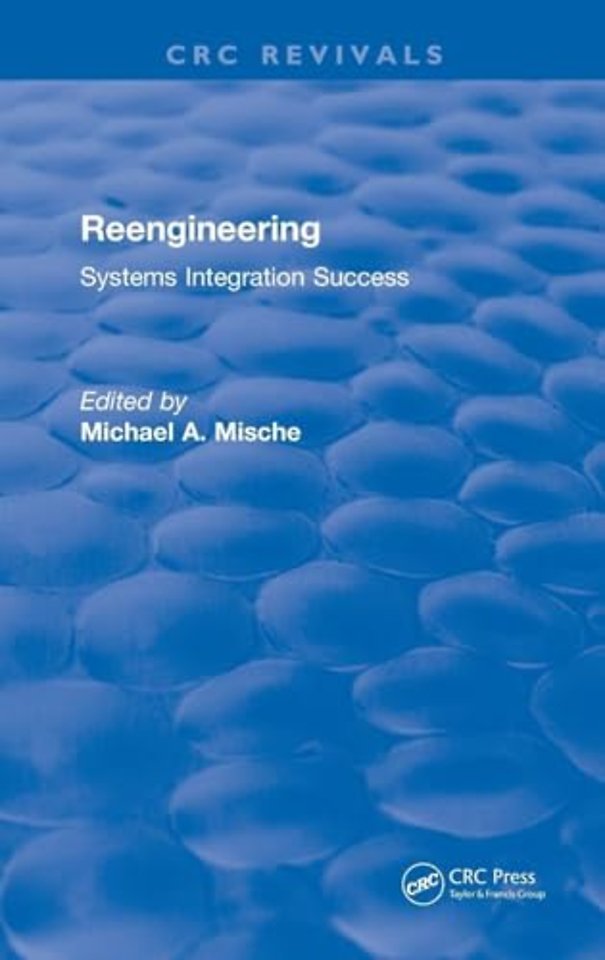 Reengineering Systems Integration Success (1997)