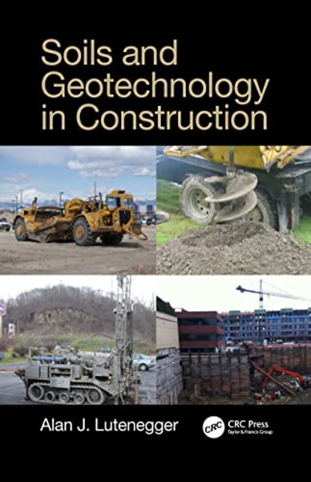 Soils and Geotechnology in Construction