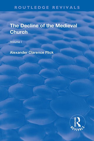 Revival: The Decline of the Medieval Church Vol 1 (1930)
