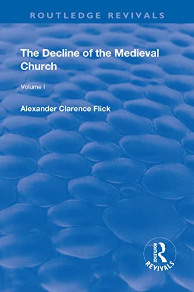Revival: The Decline of the Medieval Church Vol 1 (1930)