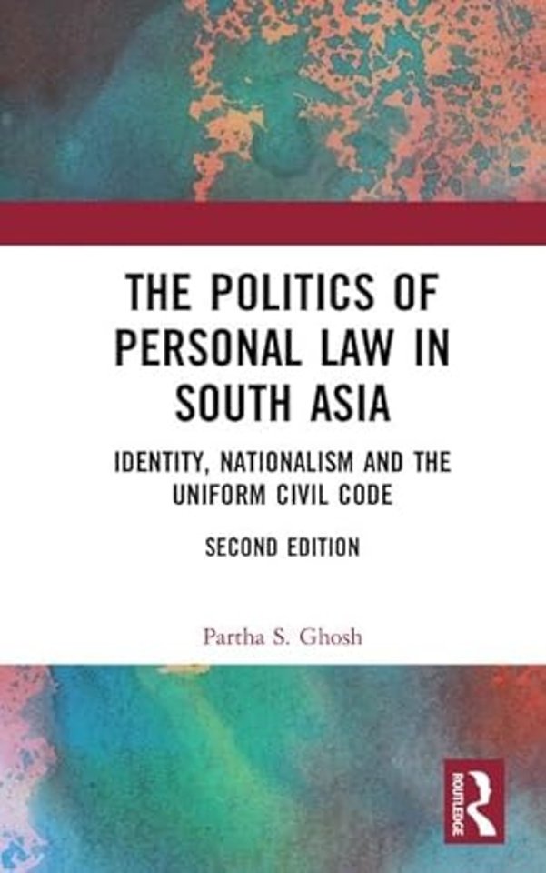 Politics of Personal Law in South Asia