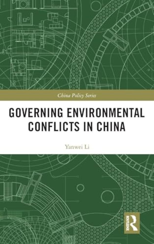 Governing Environmental Conflicts in China