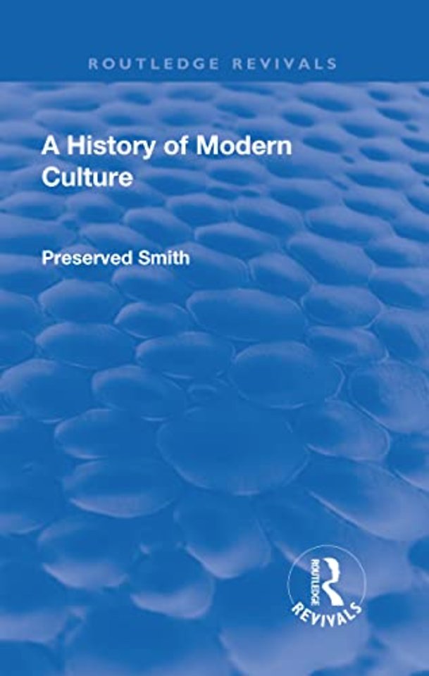 Revival: A History of Modern Culture: Volume I (1930)