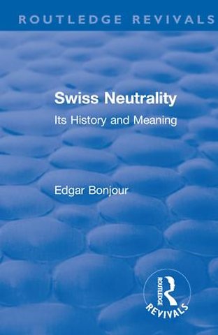 Revival: Swiss Neutrality (1946)