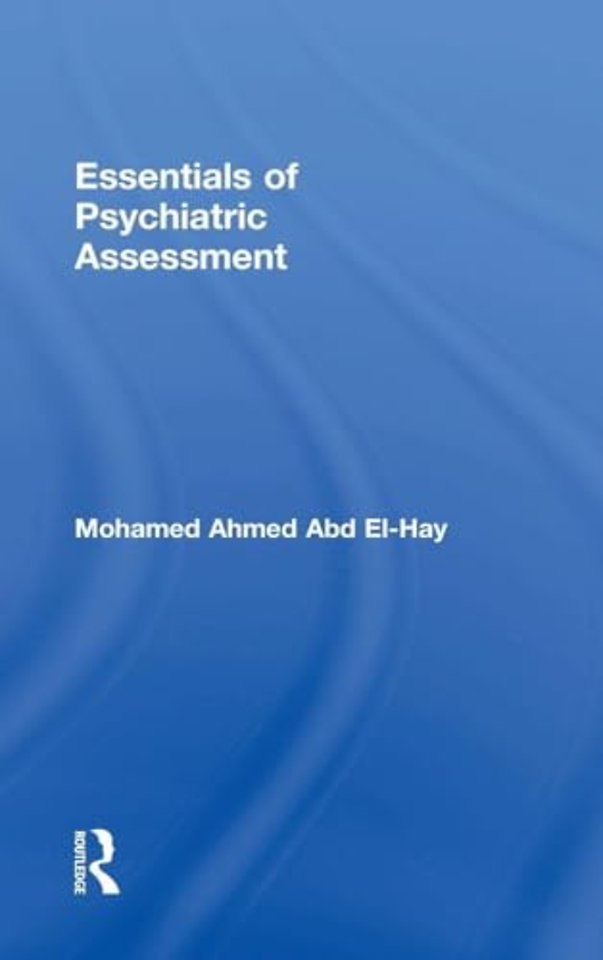 Essentials of Psychiatric Assessment