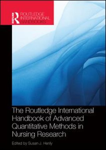 Routledge International Handbook of Advanced Quantitative Methods in Nursing Research