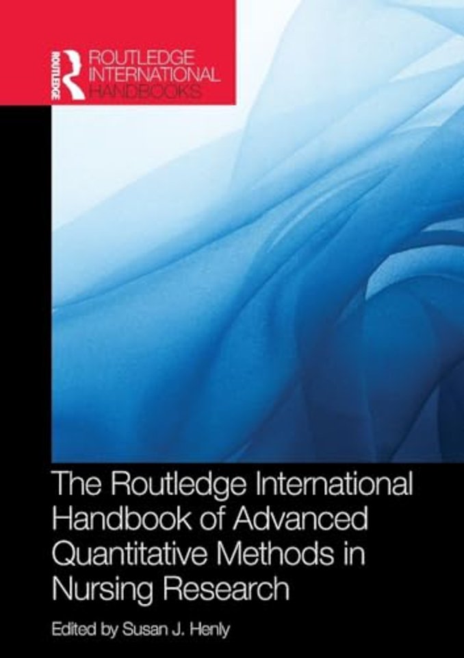 Routledge International Handbook of Advanced Quantitative Methods in Nursing Research