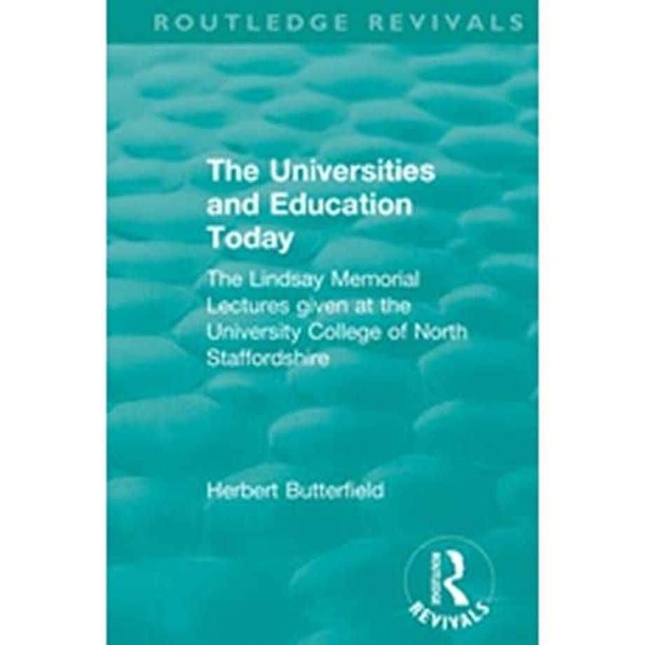 Routledge Revivals: The Universities and Education Today (1962)