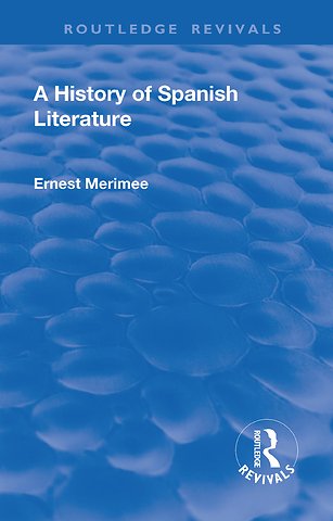 Revival: A History of Spanish Literature (1930)
