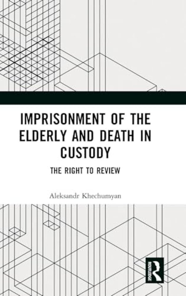 Imprisonment of the Elderly and Death in Custody