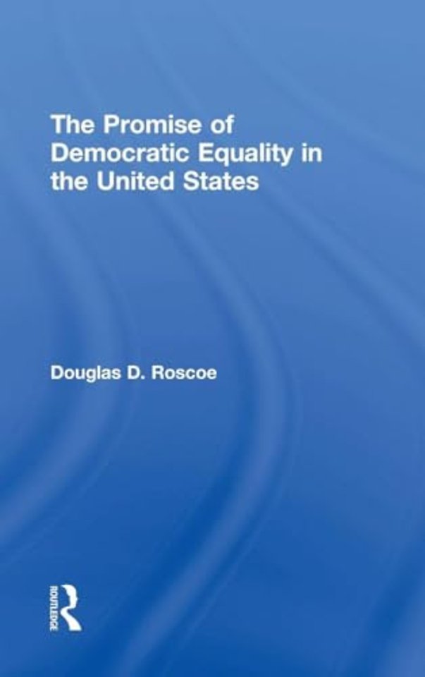 Promise of Democratic Equality in the United States