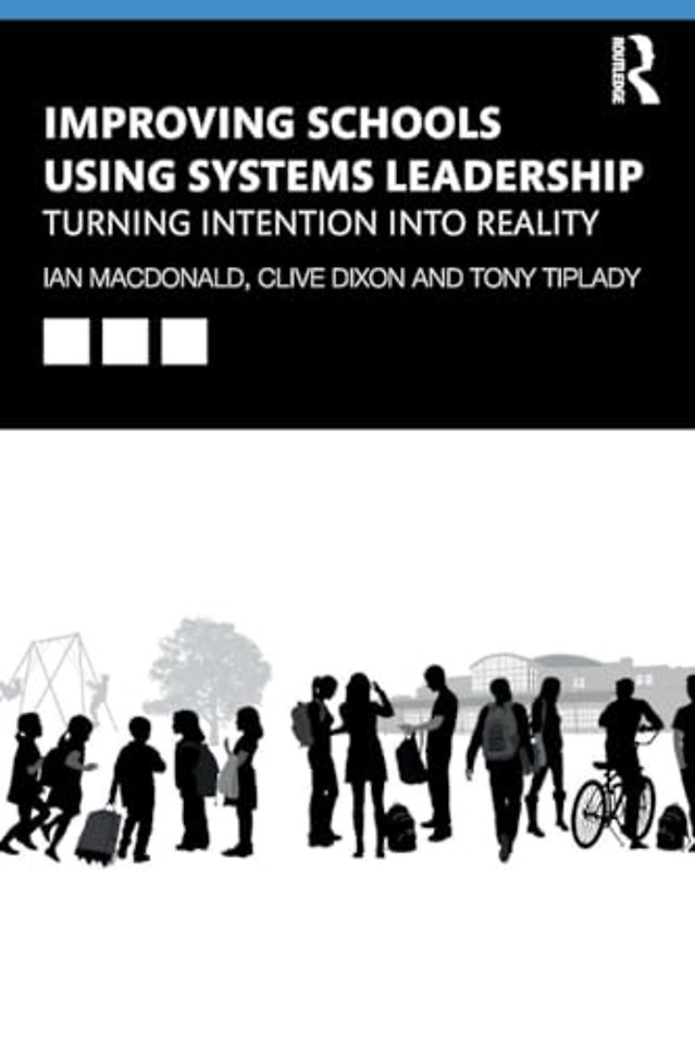 Improving Schools Using Systems Leadership