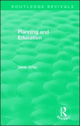 Routledge Revivals: Planning and Education (1972)