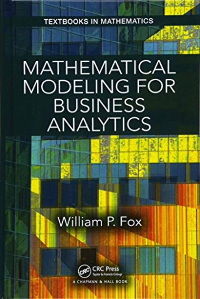 Mathematical Modeling for Business Analytics