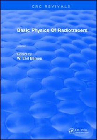Basic Physics Of Radiotracers