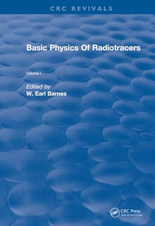 Basic Physics Of Radiotracers