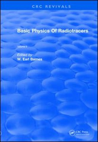 Basic Physics Of Radiotracers