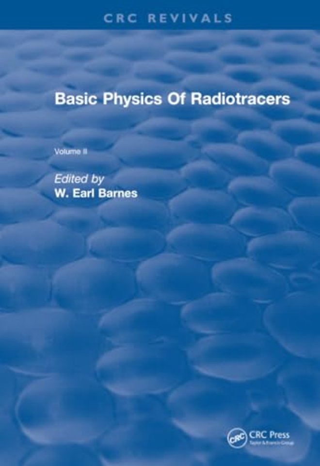 Basic Physics Of Radiotracers