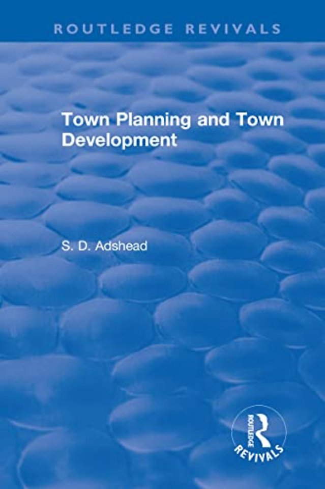 Revival: Town Planning and Town Development (1923)