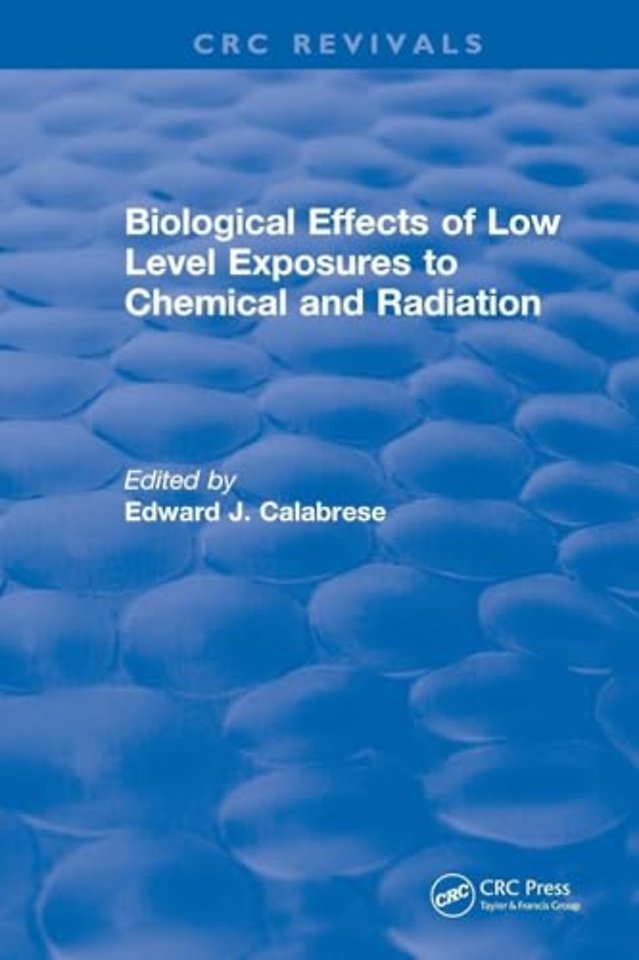 Revival: Biological Effects of Low Level Exposures to Chemical and Radiation (1992)