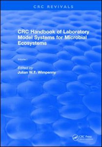 CRC Handbook of Laboratory Model Systems for Microbial Ecosystems, Volume I