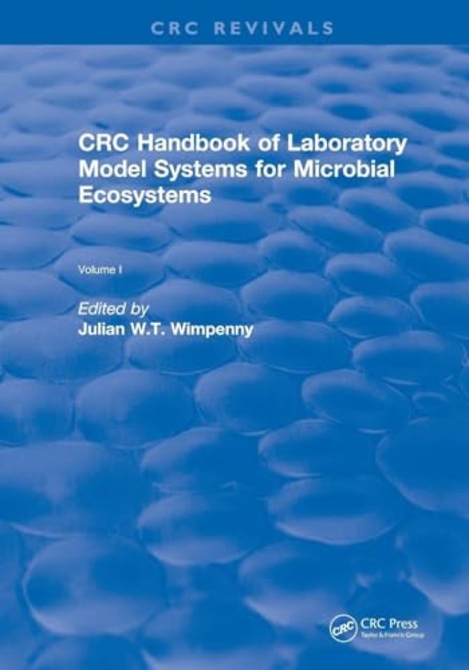 CRC Handbook of Laboratory Model Systems for Microbial Ecosystems, Volume I