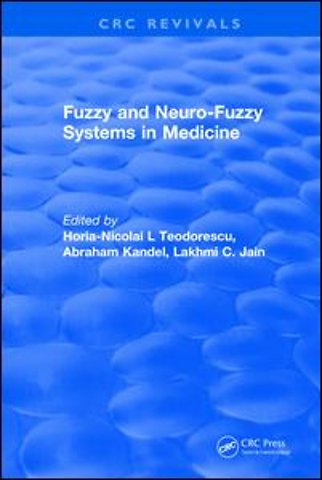 Fuzzy and Neuro-Fuzzy Systems in Medicine
