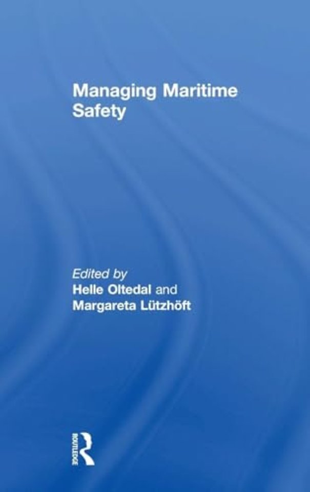 Managing Maritime Safety