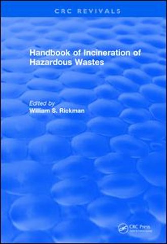 Handbook of Incineration of Hazardous Wastes (1991)