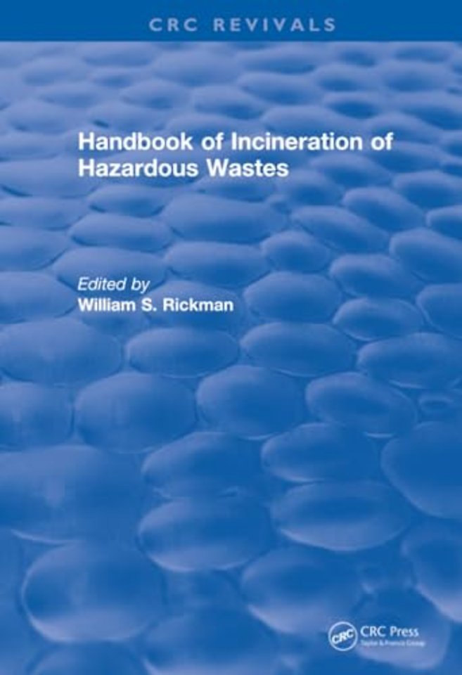 Handbook of Incineration of Hazardous Wastes (1991)