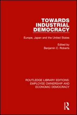 Towards Industrial Democracy