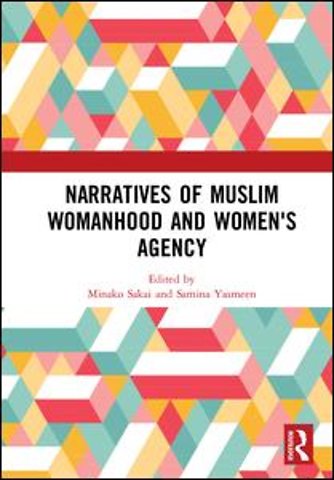 Narratives of Muslim Womanhood and Women's Agency