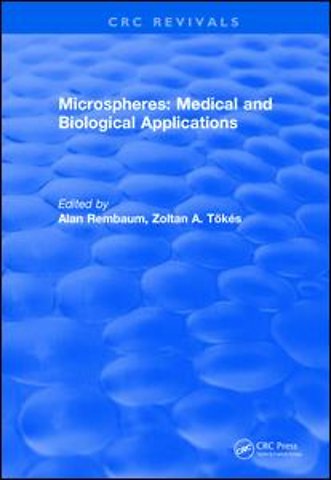 Microspheres: Medical and Biological Applications (1988)