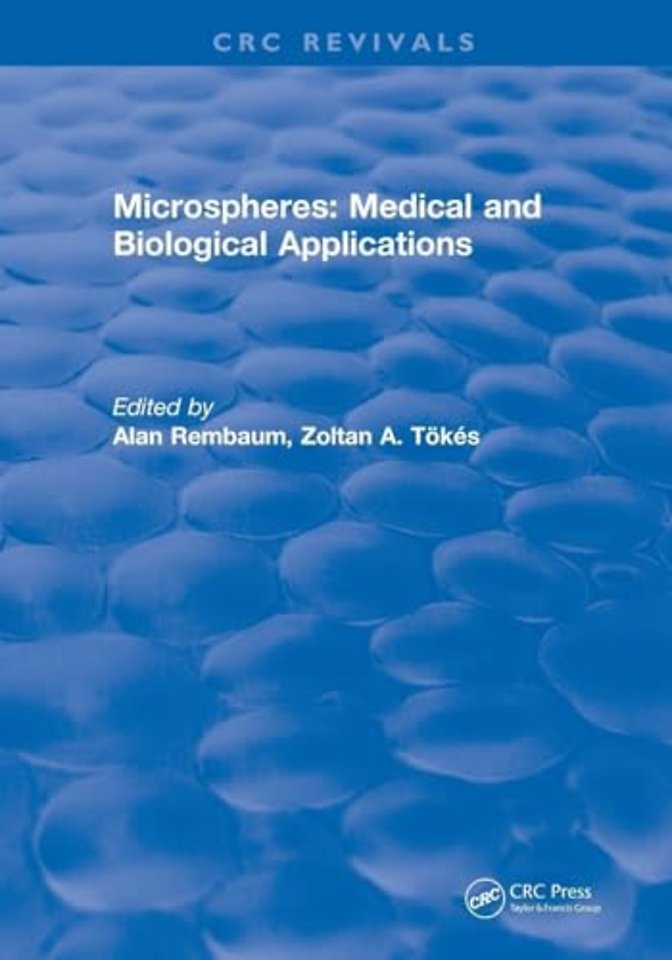Microspheres: Medical and Biological Applications (1988)
