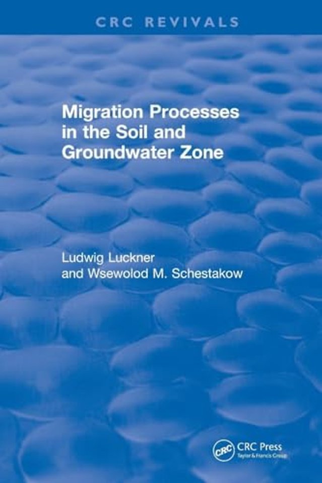 Revival: Migration Processes in the Soil and Groundwater Zone (1991)