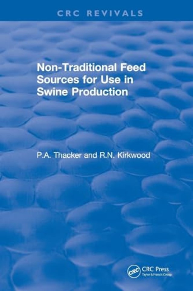 Revival: Non-Traditional Feeds for Use in Swine Production (1992)