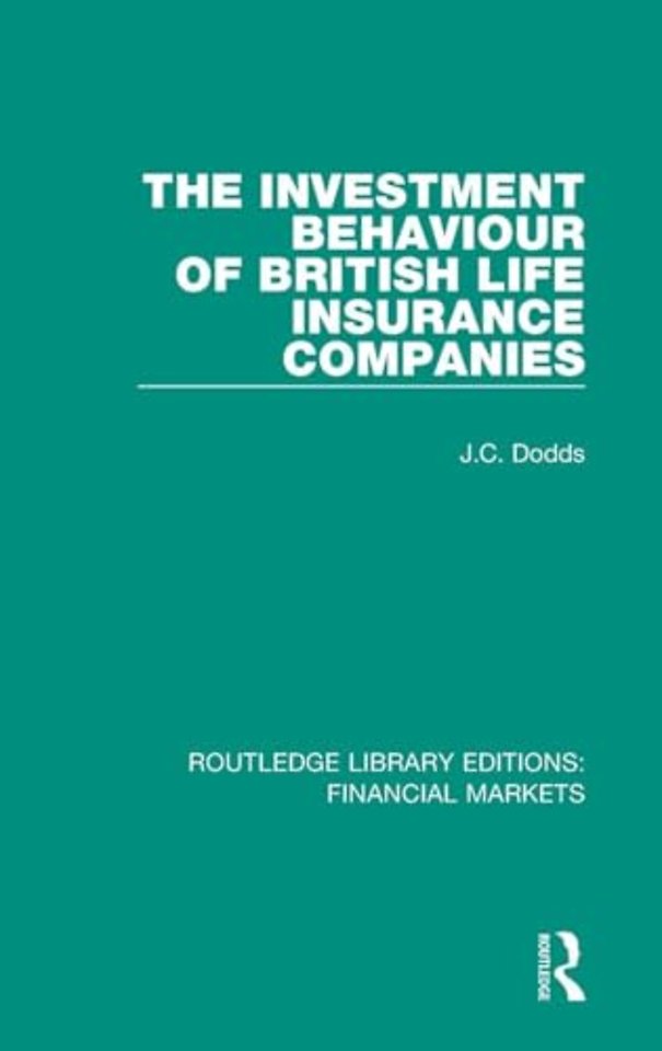 Investment Behaviour of British Life Insurance Companies