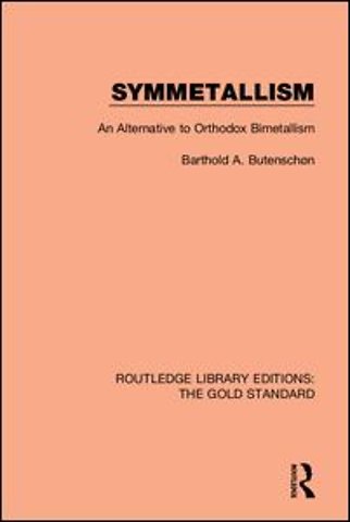 Routledge Library Editions: The Gold Standard