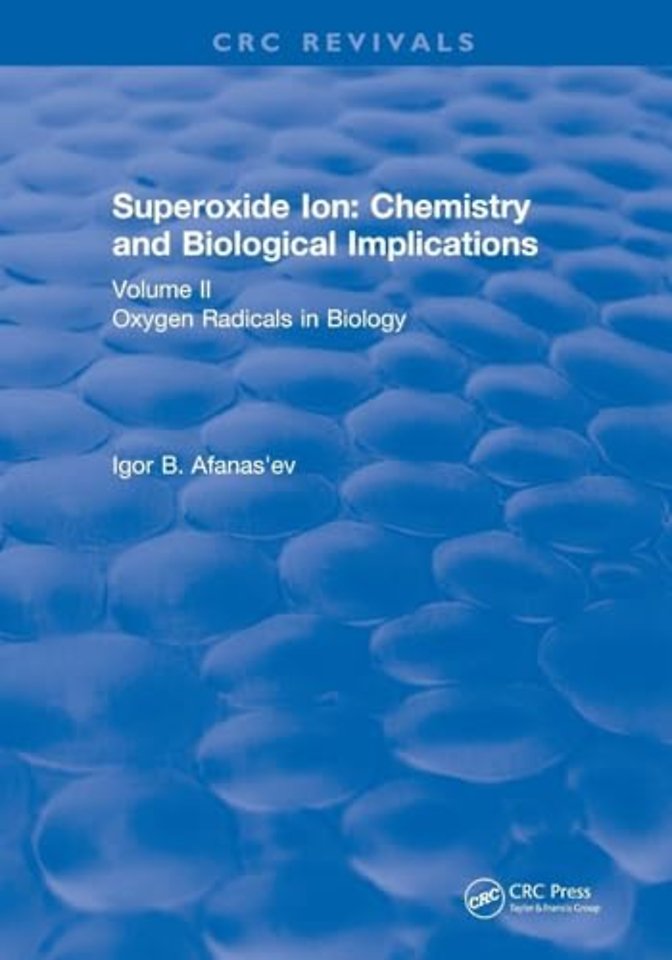 Superoxide Ion: Volume II (1991)