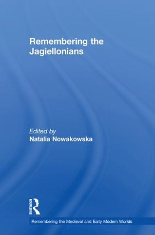 Remembering the Jagiellonians
