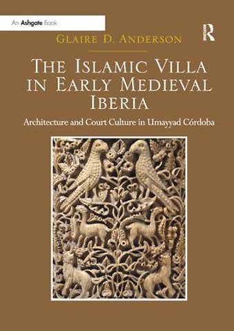 Islamic Villa in Early Medieval Iberia