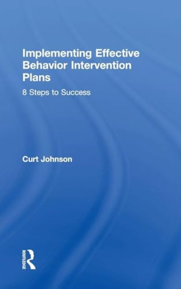 Implementing Effective Behavior Intervention Plans