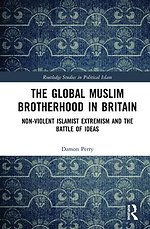 The Global Muslim Brotherhood in Britain