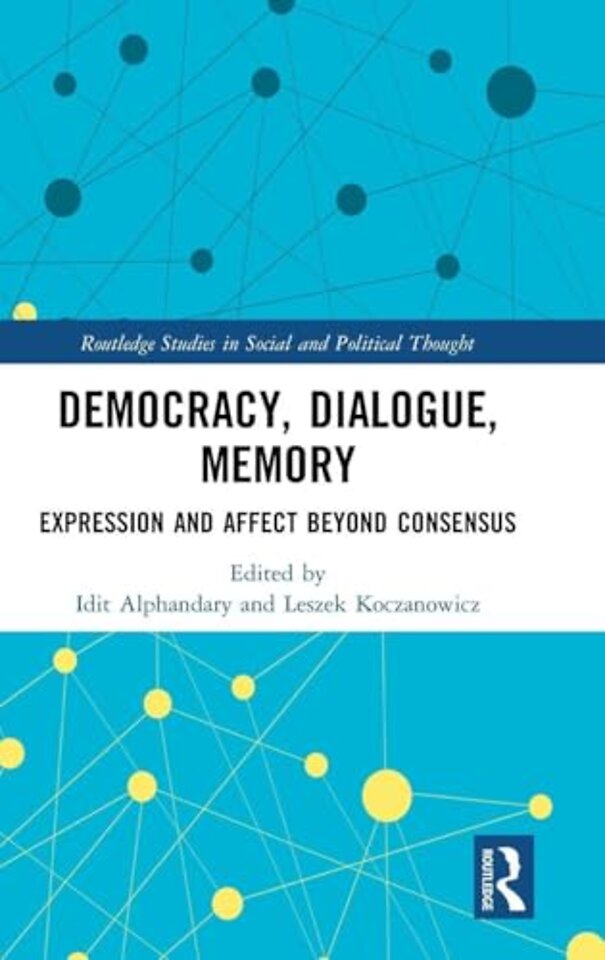 Democracy, Dialogue, Memory