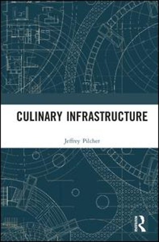 Culinary Infrastructure