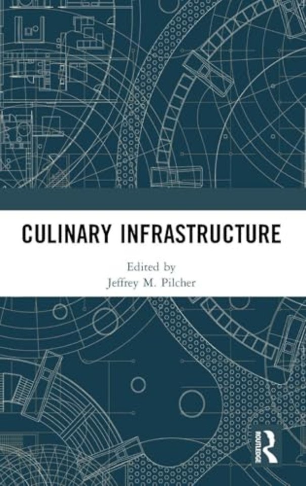 Culinary Infrastructure